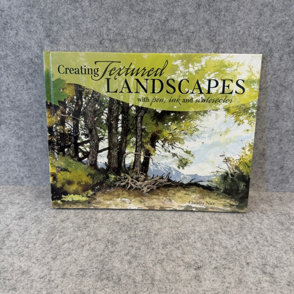 Creating Textured Landscapes with Pen, Ink and Watercolor by Claudia Nice